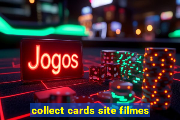 collect cards site filmes